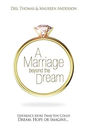 A Marriage Beyond The Dream PB - Thomas & Maureen Anderson
